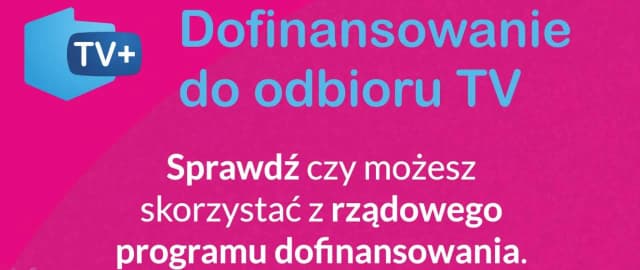 Dofinansowanie do telewizora dla kogo? Sprawdź, czy się kwalifikujesz Dofinansowanie do telewizora dla kogo? Sprawdź, czy się kwalifikujesz